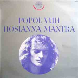 Popol Vuh - Hosianna Mantra download mp3 flac