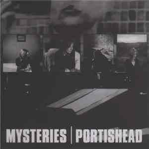 Portishead - Mysteries download mp3 flac