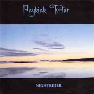 Psykisk Tortur - Nightrider download mp3 flac