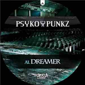 Psyko Punkz - Dreamer download free Psyko Punkz - Dreamer download mp3 flac