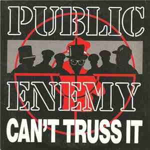 Public Enemy - Can't Truss It download mp3 flac