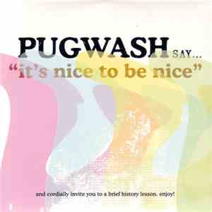 Pugwash  - It's Nice To Be Nice download free