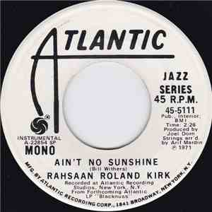 Rahsaan Roland Kirk - Ain't No Sunshine download free