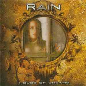 Rain - House Of Dreams download free Rain - House Of Dreams download mp3 flac