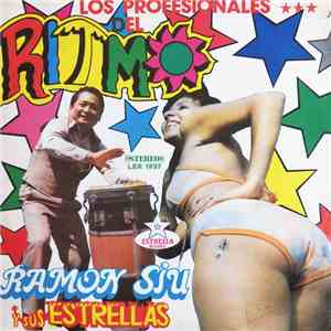 Ramon Siu Y Sus Estrellas - Los Profesionales Del Ritmo download free Ramon Siu Y Sus Estrellas - Los Profesionales Del Ritmo download mp3 flac