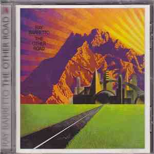 Ray Barretto - The Other Road download mp3 flac
