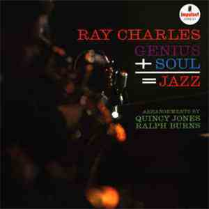 Ray Charles - Genius + Soul = Jazz download free Ray Charles - Genius + Soul = Jazz download mp3 flac