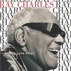 Ray Charles - Strong Love Affair download free Ray Charles - Strong Love Affair download mp3 flac