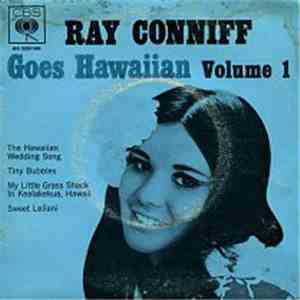 Ray Conniff - Ray Conniff Goes Hawaiian Vol. 1 download mp3 flac