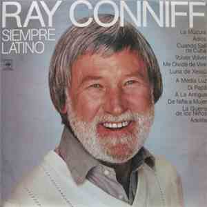 Ray Conniff - Siempre Latino download free