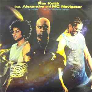 Ray Keith - No No / Do Ya Wanna Dance download free Ray Keith - No No / Do Ya Wanna Dance download mp3 flac