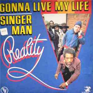 Reality - Gonna Live My Life / Singer Man download free Reality - Gonna Live My Life / Singer Man download mp3 flac