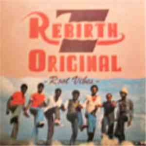 Rebirth 7 Original - Root Vibes download free