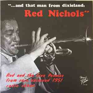 Red Nichols - "...and that man from dixieland," download free Red Nichols - "...and that man from dixieland," download mp3 flac