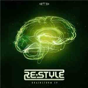 Re-Style - Brainstorm EP download free