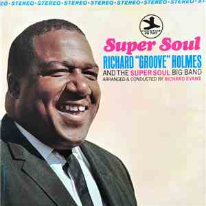 Richard "Groove" Holmes - Super Soul download mp3 flac