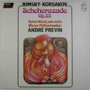Rimsky-Korsakov, Rainer Küchl, Wiener Philharmoniker, André Previn - Scheherazade Op. 35 download free