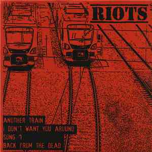 Riots - Another Train EP download mp3 flac