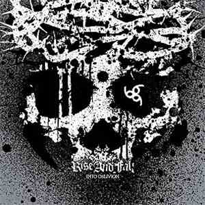 Rise And Fall  - Into Oblivion download free