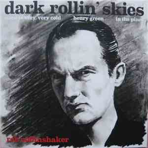Rob Coffinshaker - Dark Rollin' Skies download free