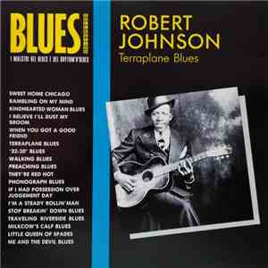 Robert Johnson - Terraplane Blues download free