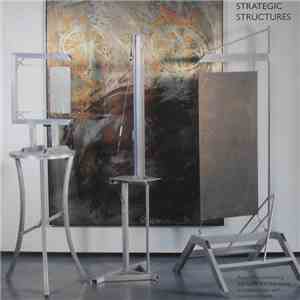 Robert Rauschenberg, Kat Epple And Bob Stohl In Collaboration With Lawrence Voytek - Strategic Structures download free Robert Rauschenberg, Kat Epple And Bob Stohl In Collaboration With Lawrence Voytek - Strategic Structures download mp3 flac