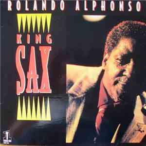 Rolando Alphonso - King Sax download free