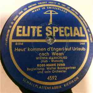 Rose-Marie Jung - Heut' Kommen d'Engerl Auf Urlaub Nach Wean / Wia Ma San, So San Ma! download mp3 flac