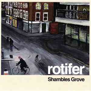 Rotifer - Shambles Grove download mp3 flac