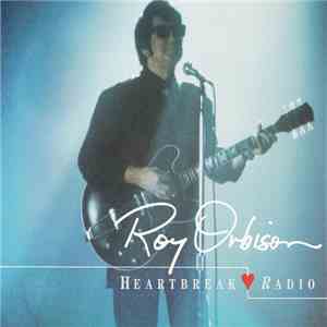 Roy Orbison - Heartbreak Radio download mp3 flac