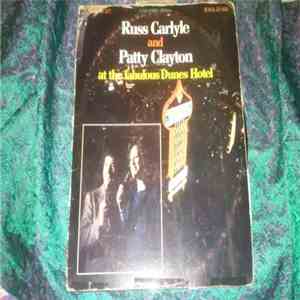 Russ Carlyle And Patty Clayton - At The Fabulous Dunes Hotel download mp3 flac