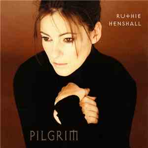Ruthie Henshall - Pilgrim download free