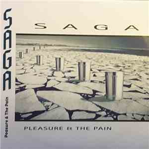 Saga  - Pleasure & The Pain download mp3 flac