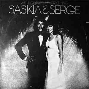 Saskia & Serge - We'll Give You Everything download mp3 flac