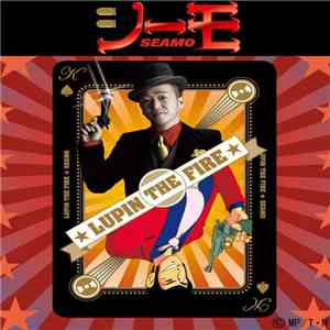 Seamo - Lupin The Fire download free Seamo - Lupin The Fire download mp3 flac