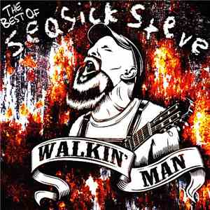 Seasick Steve - Walkin' Man The Best Of download free Seasick Steve - Walkin' Man The Best Of download mp3 flac
