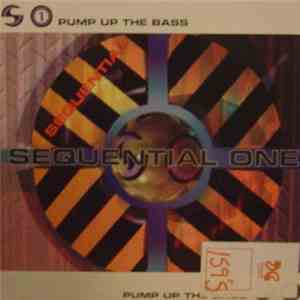 Sequential One - Pump Up The Bass download free Sequential One - Pump Up The Bass download mp3 flac