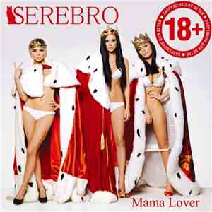 Serebro - Mama Lover download free