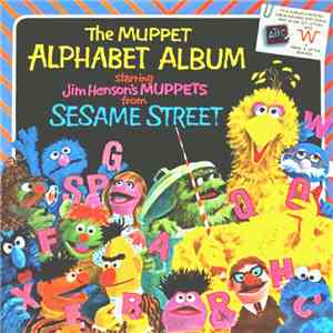 Sesame Street - The Muppet Alphabet Album download free