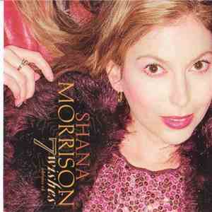 Shana Morrison - 7 Wishes download mp3 flac