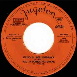 Silvana Armenulić - Otišo Si Bez Pozdrava download free Silvana Armenulić - Otišo Si Bez Pozdrava download mp3 flac