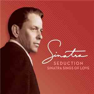 Sinatra - Seduction (Sinatra Sings Of Love) download free Sinatra - Seduction (Sinatra Sings Of Love) download mp3 flac