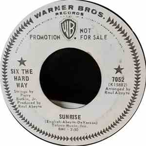 Six The Hard Way - Sunrise download free