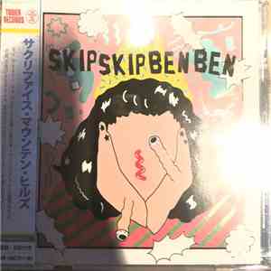 Skip Skip Ben Ben - Sacrifice Mountain Hills download free Skip Skip Ben Ben - Sacrifice Mountain Hills download mp3 flac