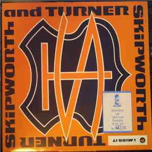 Skipworth & Turner - I Miss It download free