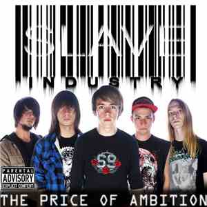 Slave Industry - The Price Of Ambition download mp3 flac