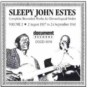 Sleepy John Estes - Complete Recorded Works In Chronological Order, Volume 2 (2 August 1937 To 24 September 1941) download free Sleepy John Estes - Complete Recorded Works In Chronological Order, Volume 2 (2 August 1937 To 24 September 1941) download mp3 flac