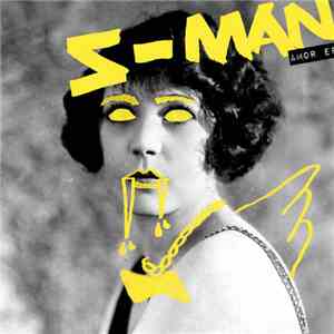S-Man - Amor EP download free S-Man - Amor EP download mp3 flac