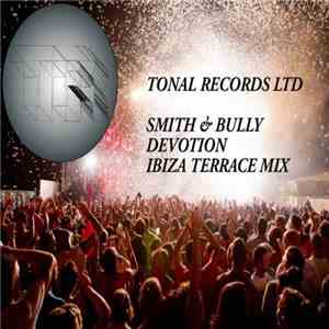Smith & Bully - Devotion (Ibiza Terrace Mix) download mp3 flac