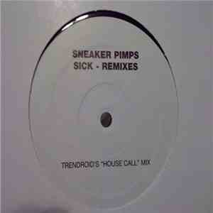Sneaker Pimps - Sick Remixes download free Sneaker Pimps - Sick Remixes download mp3 flac